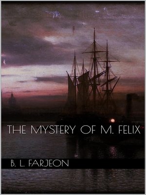 cover image of The Mystery of M. Felix
